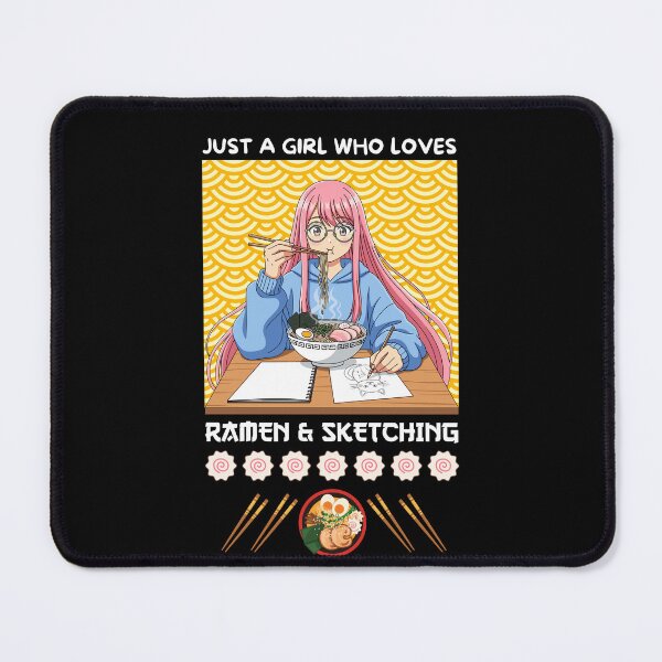 Item preview, Just A Girl Who Loves Ramen & Sketching designed and sold by Tokyotopia.