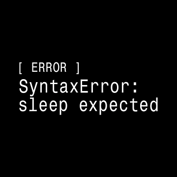 Artwork thumbnail, SyntaxError Sleep Expected - Funny Developer Sticker by DruckByte