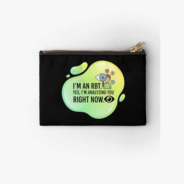 Item preview, I'm an rbt. yes,  I'm analyzing you | RBT designed and sold by SocialStaticz.