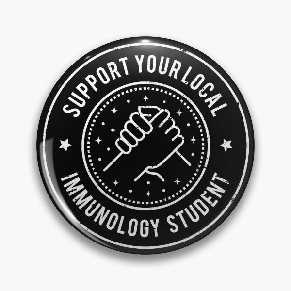 Item preview, Support Your Local Immunology Student designed and sold by MaryAller.