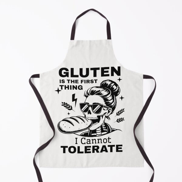Item preview, Gluten is The First Thing I Cannot Tolerate designed and sold by ManiaGrania.