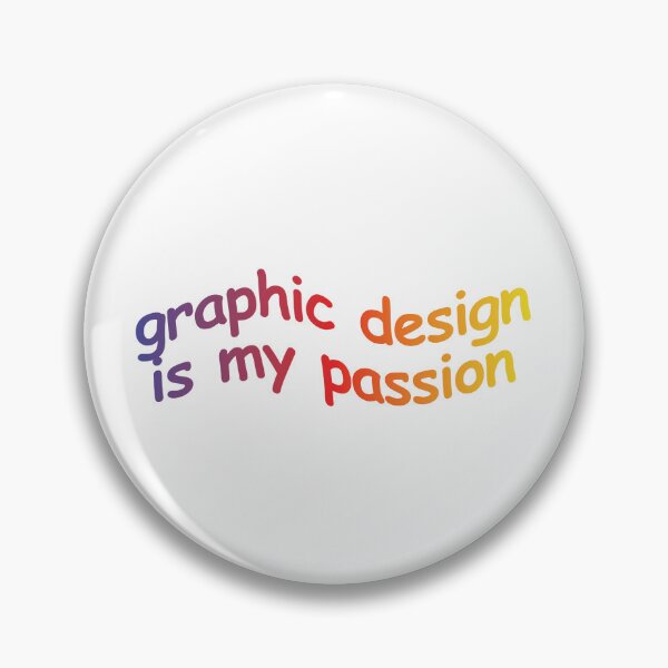 Item preview, Graphic Design is my Passion(Purple Version) designed and sold by HelpImMelting.