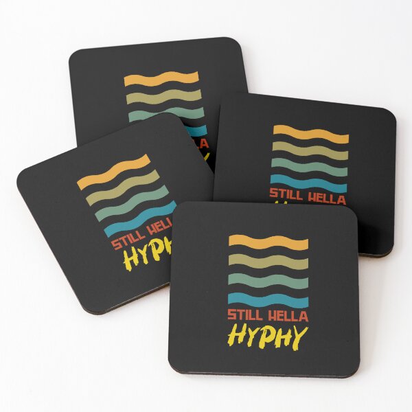 Item preview, Still hella hyphy designed and sold by GoldsoulG.