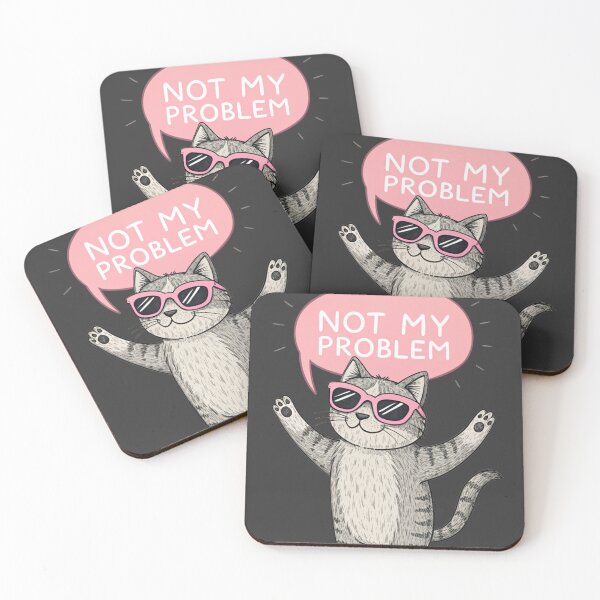 Item preview, Not My Problem – Catitude Level 100 designed and sold by Artiviose.