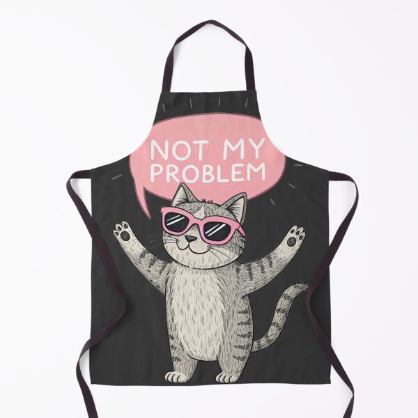 Item preview, Not My Problem – Catitude Level 100 designed and sold by Artiviose.