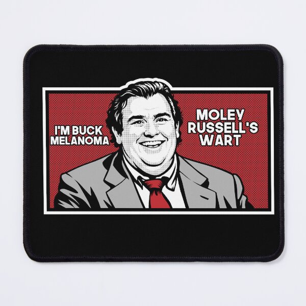 Item preview, I’m Buck Melanoma… moley Russell’s wart designed and sold by edcarj82.