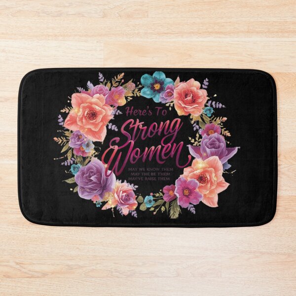Item preview, Here’s to Strong Women – Inspirational Floral Women’s Day Quote designed and sold by YourTrendyTees.