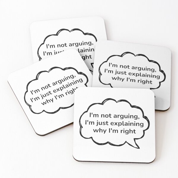 Item preview, I'm Not Arguing Explaining Why I'm Right | Speech Bubble Design designed and sold by DRIP.exe.