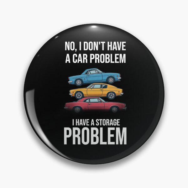 Item preview, I Don't Have a Car Problem I Have a Storage Problem Essential T-Shirt designed and sold by Style-X.