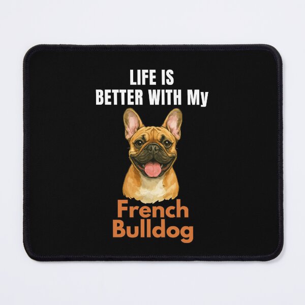 Item preview, Life Is Better With My French Bulldog – Cute Dog Mom & Dog Dad Gift designed and sold by YAKOUT-STUDIO.