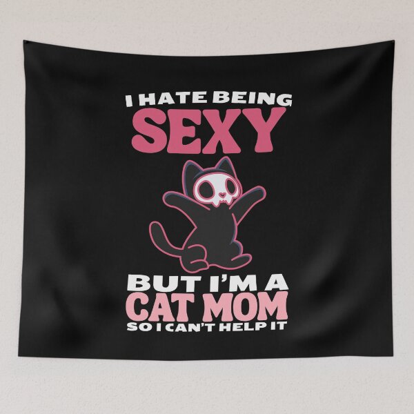 Item preview, i hate being sexy but i'm a cat mom so i can't help it in pink cat Classic Funny T-Shirt designed and sold by OldSkullDesigns.