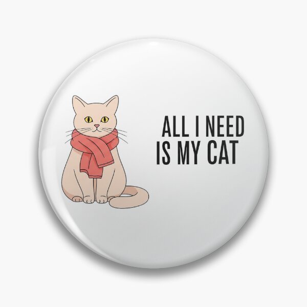 Item preview, All I Need Is My Cat 2 designed and sold by FlamaC.
