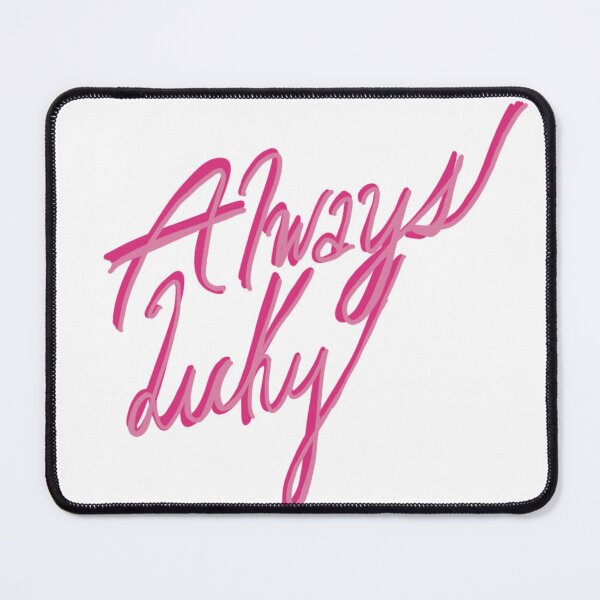 Item preview, Always Lucky designed and sold by Love,O.