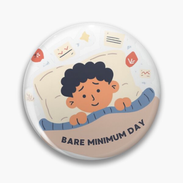 Item preview, Bare Minimum Day – Chill Mental Health Aesthetic Design designed and sold by CHILLORA.