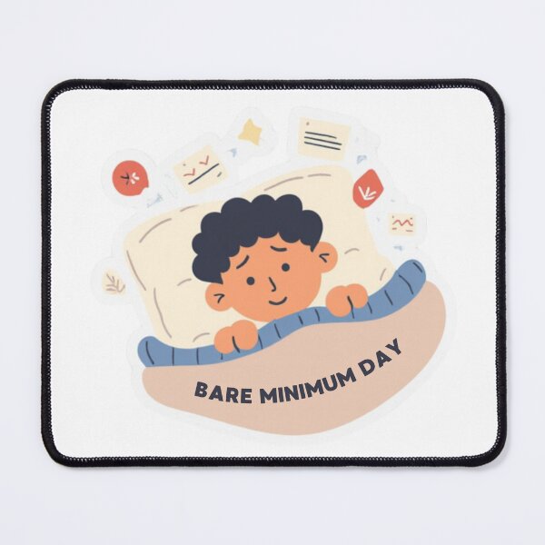 Item preview, Bare Minimum Day – Chill Mental Health Aesthetic Design designed and sold by CHILLORA.