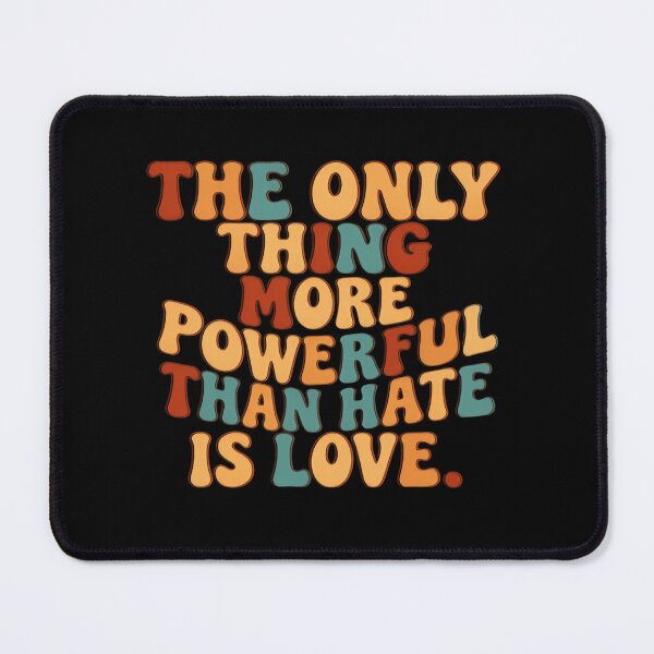 Item preview, The Only Thing More Powerful Than Hate Is Love Retro Warm Tone Statement designed and sold by SkeletonsDanger.