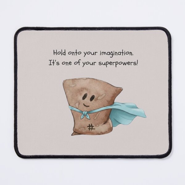 Item preview, Hold onto Imagination - Brown BooBoo designed and sold by booboos-rescue.
