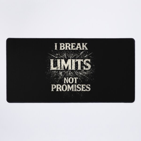 Item preview, I Break Limits Not Promises designed and sold by alizo74.