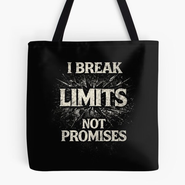 Item preview, I Break Limits Not Promises designed and sold by alizo74.