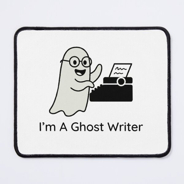 Item preview, I'm A Ghost Writer-Gift for Authors and Novelists designed and sold by Tamer ⭐⭐⭐⭐⭐.
