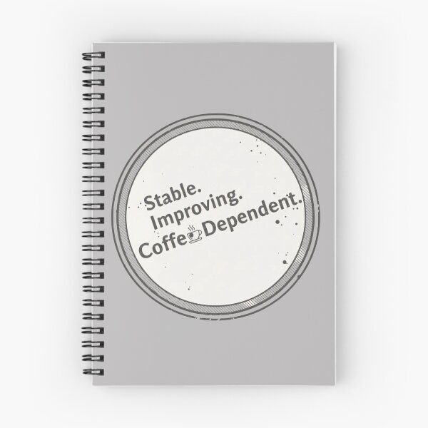 Item preview, Stable Improving Coffee Dependent Funny Coffee Lover Design | Caffeine Humor Quote designed and sold by SV-Creation.