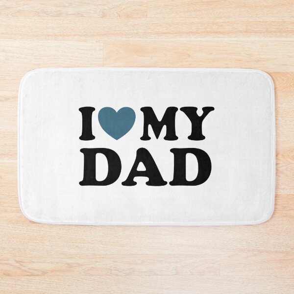 Item preview, I love my dad  designed and sold by Inspirationmotivation.