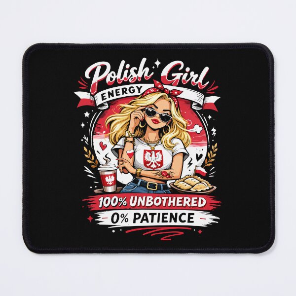 Item preview, Polish Girl Energy – 100% Unbothered 0% patience designed and sold by storelibertys.