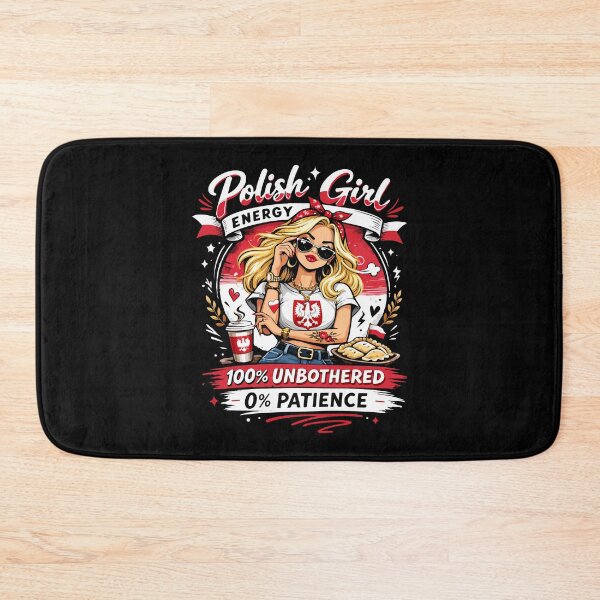 Item preview, Polish Girl Energy – 100% Unbothered 0% patience designed and sold by storelibertys.