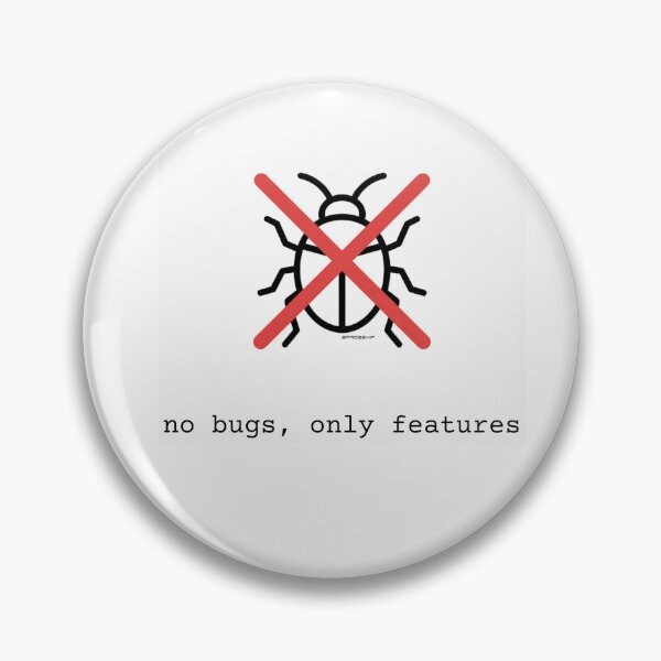Item preview, No Bugs Only Features Software Engineer Gift Minimalist Design designed and sold by eikulabs.