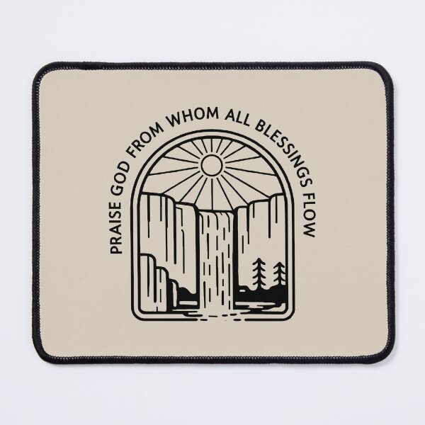 Item preview, Hymns of Praise: Praise God Whom All Blessings Flow - Christian Worship Scripture Quote Design - Black designed and sold by Glory After Tears.