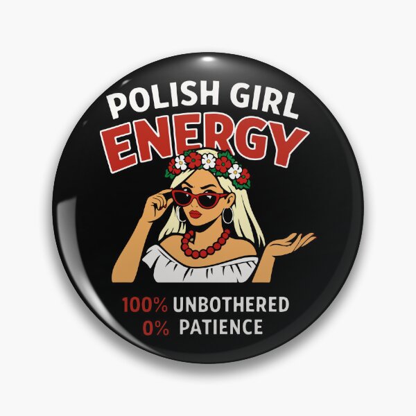 Item preview, Polish Girl Energy – 100% Unbothered 0% patience 2 designed and sold by storelibertys.