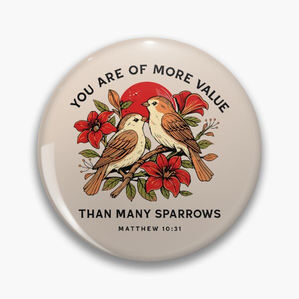 Item preview, You Are Of More Value Than Many Sparrows Design Inspired by Matthew 10:31 - Black Lettering designed and sold by Glory After Tears.