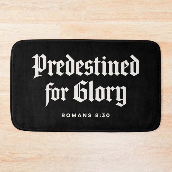 Item preview, Reformed Theology: Predestined for Glory - Bible Scripture designed and sold by Glory After Tears.