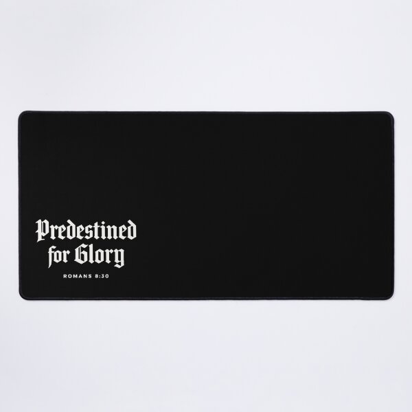 Item preview, Reformed Theology: Predestined for Glory - Bible Scripture designed and sold by Glory After Tears.