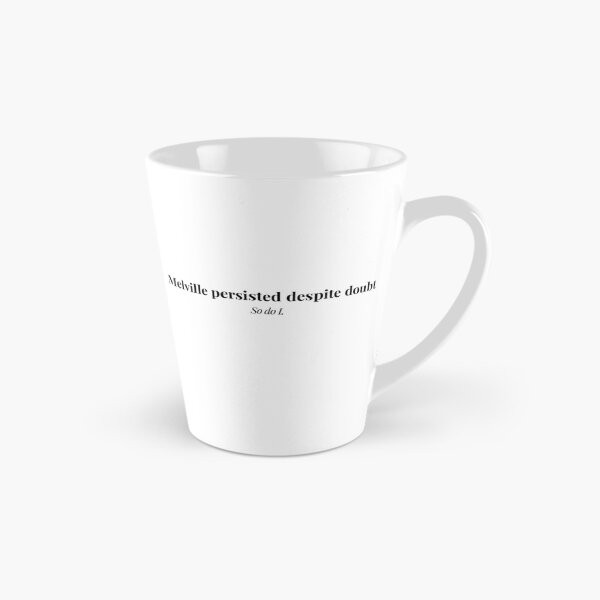 Artikelvorschau, Melville hielt trotz Zweifeln durch – Typografie zur Schriftstellermotivation entworfen und verkauft von PKDWriterMerch.