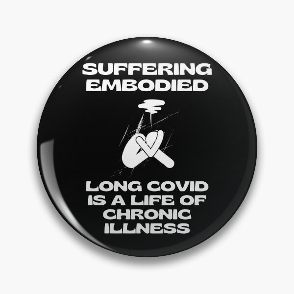 Item preview, Long Covid is a Life of Chronic Illness. designed and sold by MPC-Mince-Pies.