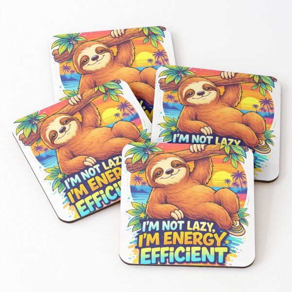 Item preview, I’m Not Lazy I’m Energy Efficient Sloth designed and sold by RetroRespect.