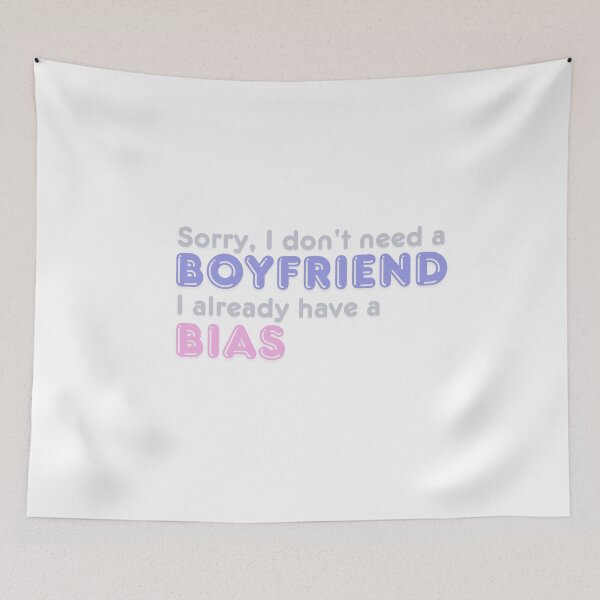 Item preview, I don't need a boyfriend, I definitely have a bias designed and sold by Hallyu Bubble.