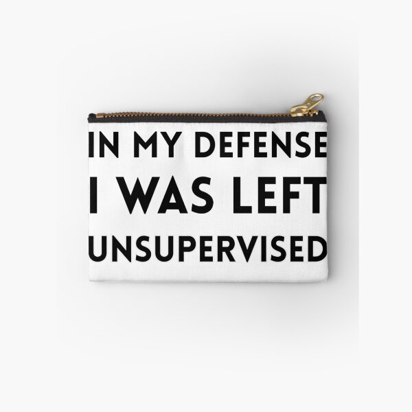 Item preview, I was left unsupervised - Funny design designed and sold by Nerdventure.