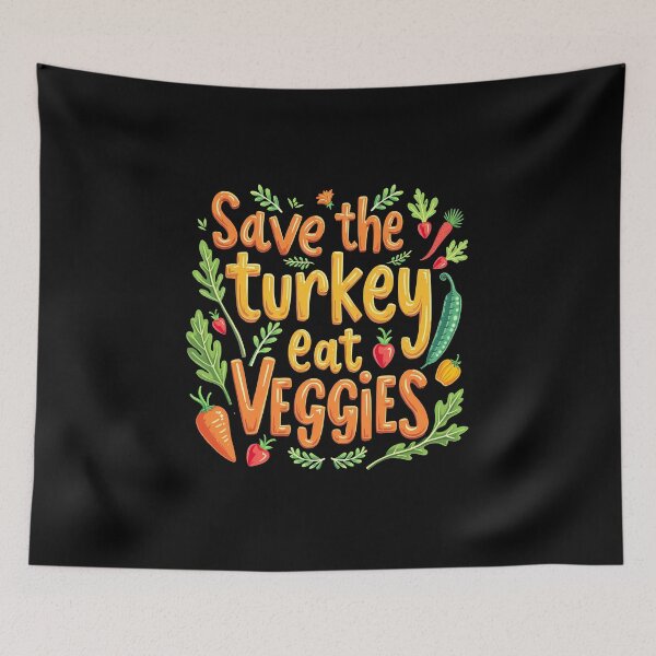 Item preview, Save the Turkey Eat Veggies – Funny Vegetarian Thanksgiving Design designed and sold by CyfroweMysli.