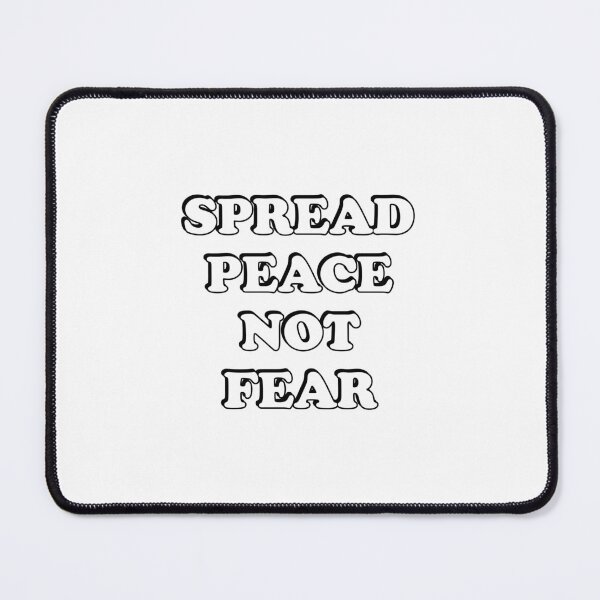 Item preview, SPREAD PEACE NOT FEAR - stop the war designed and sold by Inspirationmotivation.
