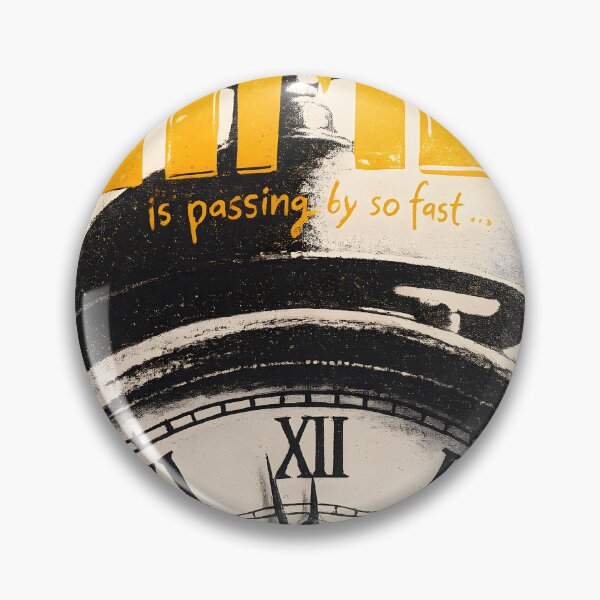 Item preview, Time Is Passing Fast Motivational Quote designed and sold by AbstractAuraArt.