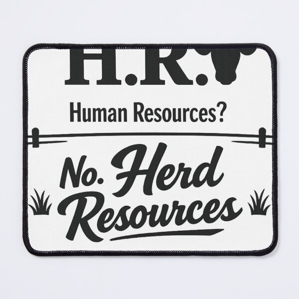 Item preview, H.R. – Human Resources? No. Herd Resources designed and sold by GaliciaCity.