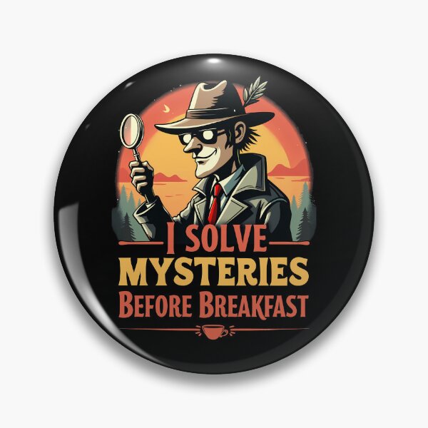 Item preview, I Solve Mysteries Before Breakfast – Funny Detective Humor Design designed and sold by CyfroweMysli.