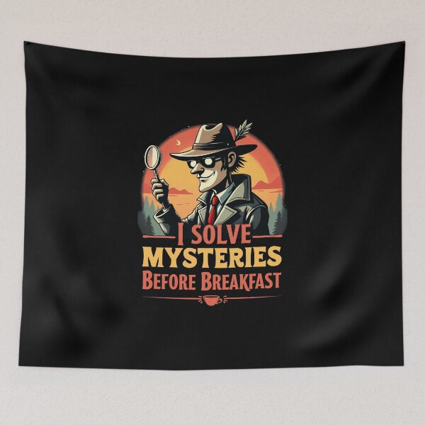 Item preview, I Solve Mysteries Before Breakfast – Funny Detective Humor Design designed and sold by CyfroweMysli.