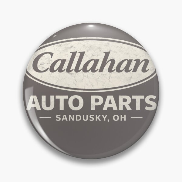 Item preview, Movie reference Callahan Auto Parts Sandusky, Oh.  designed and sold by Nerdventure.