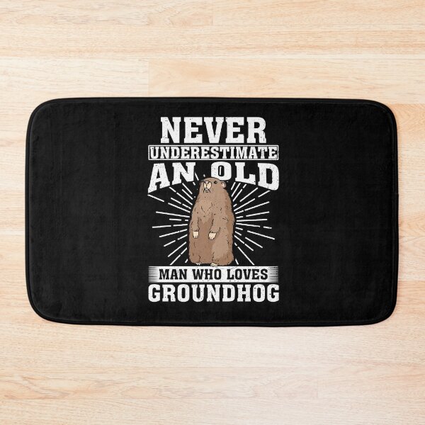Item preview, Never Underestimate An Old Man Who Loves groundhogs  designed and sold by CosmoKitsch.
