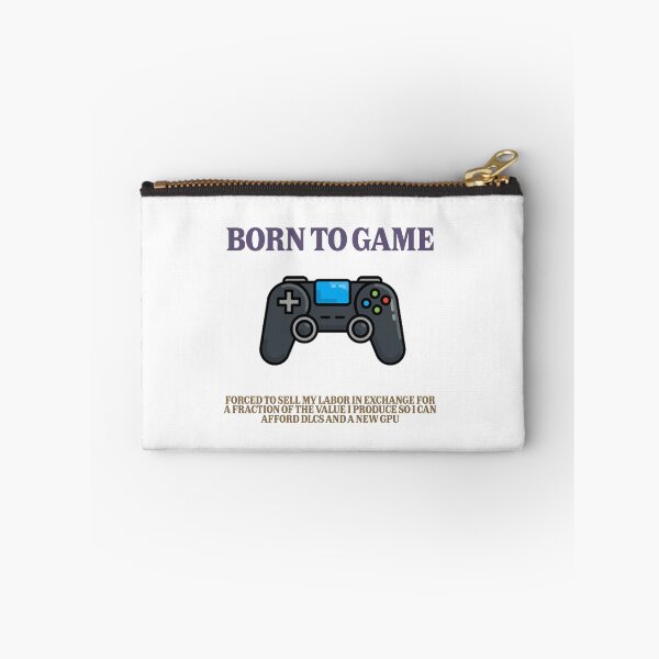 Item preview, Born To Game. Forced To Work. designed and sold by XTC-prod.