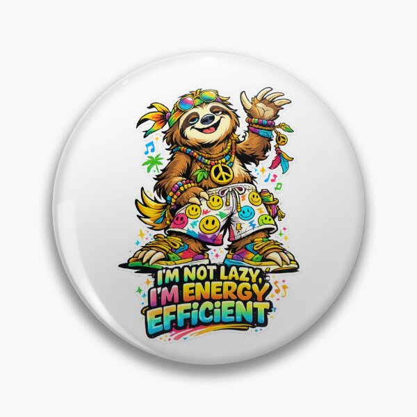 Item preview, ’m Not Lazy I’m Energy Efficient Groovy Sloth designed and sold by RetroRespect.