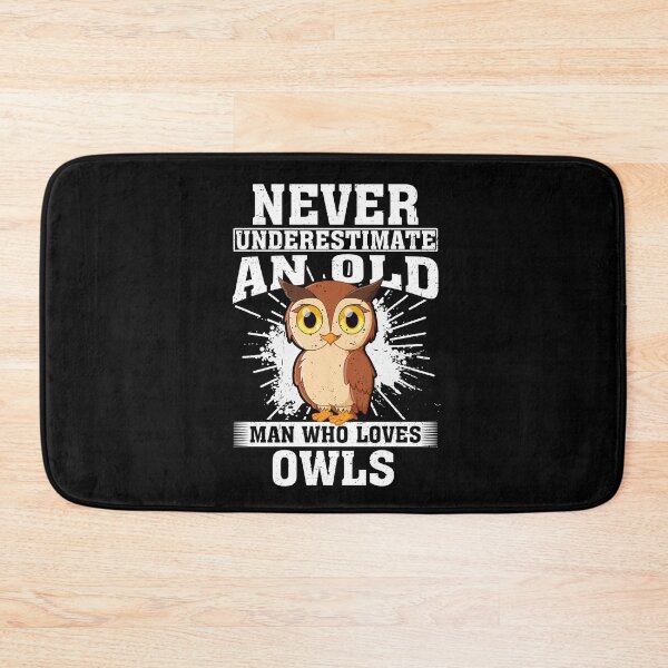 Item preview, Never Underestimate An Old Man Who Loves owls  designed and sold by CosmoKitsch.